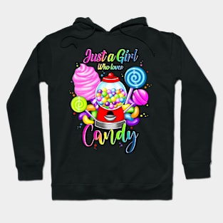 Just A Girl Who Loves Candy Rainbow Sweets Tester Hoodie